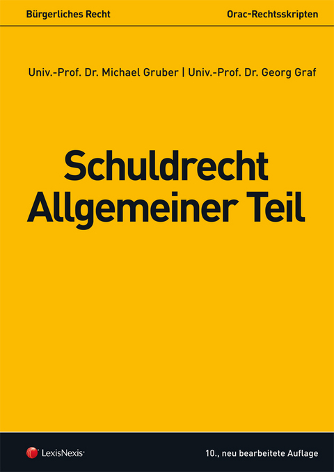 Bürgerliches Recht - Schuldrecht Allgemeiner Teil - Michael Gruber, Georg Graf