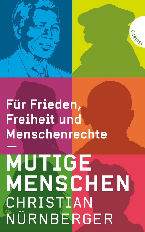 Mutige Menschen - Christian Nürnberger