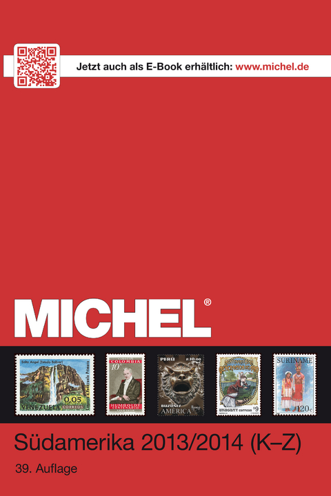 MICHEL-Katalog-Südamerika 2013/14 Band 1 A–I - 