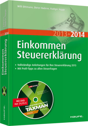 Einkommensteuererklärung 2013/2014 - Willi Dittmann, Dieter Haderer, Rüdiger Happe