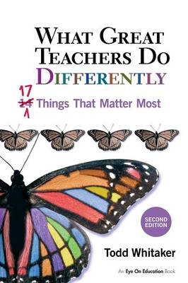 What Great Teachers Do Differently - Todd Whitaker