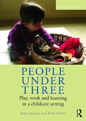 People Under Three - Sonia Jackson, Ruth Forbes