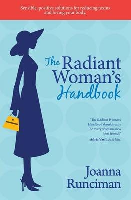 The Radiant Woman's Handbook - Joanna Runciman