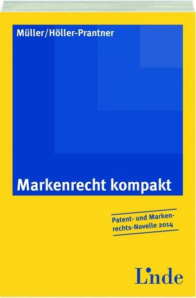 Markenrecht kompakt - Walter Müller, Mario Höller-Prantner