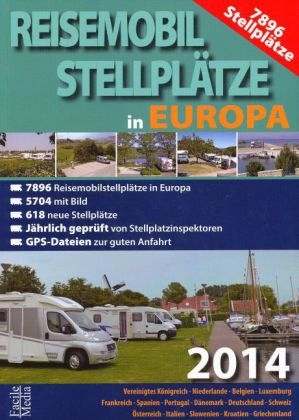 Reisemobil StellplÃ¤tze in Europa 2014