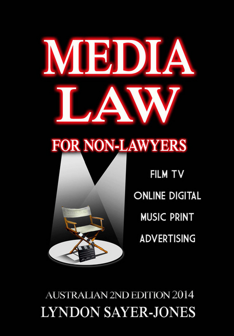 Media Law for Non-Lawyers -  Lyndon Sayer-Jones