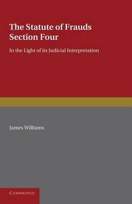 The Statute of Frauds Section Four - James Williams