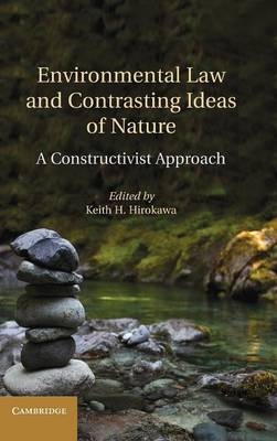 Environmental Law and Contrasting Ideas of Nature - 