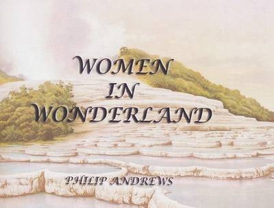 Women in Wonderland - Philip Andrews