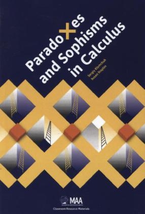 Paradoxes and Sophisms in Calculus - Sergiy Klymchuk, Susan G. Staples