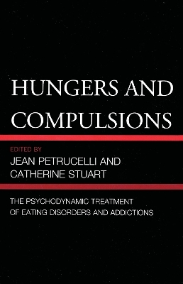 Hungers and Compulsions - 