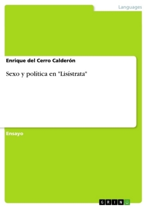 Sexo y polÃ­tica en "LisÃ­strata" - Enrique del Cerro CalderÃ³n