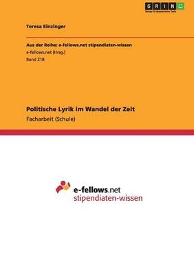 Politische Lyrik im Wandel der Zeit - Teresa Einzinger