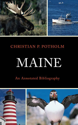 Maine - Christian P. Potholm