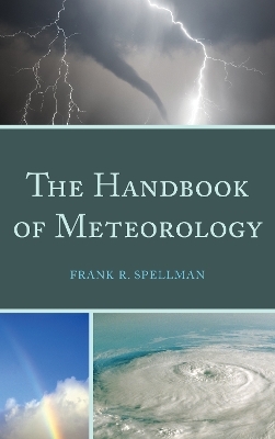 The Handbook of Meteorology - Frank R. Spellman