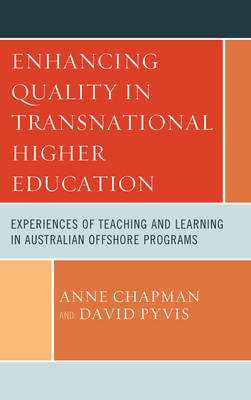 Enhancing Quality in Transnational Higher Education - Anne Chapman, David Pyvis