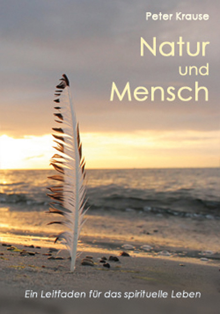 Natur und Mensch - Peter Krause