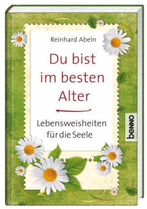 Du bist im besten Alter - Reinhard Abeln