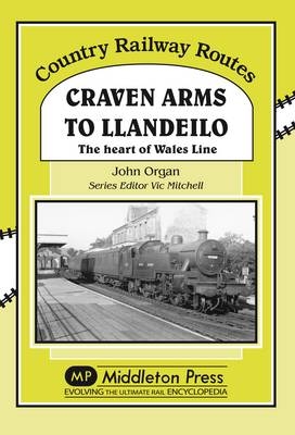 Craven Arms to Llandeilo - John Organ