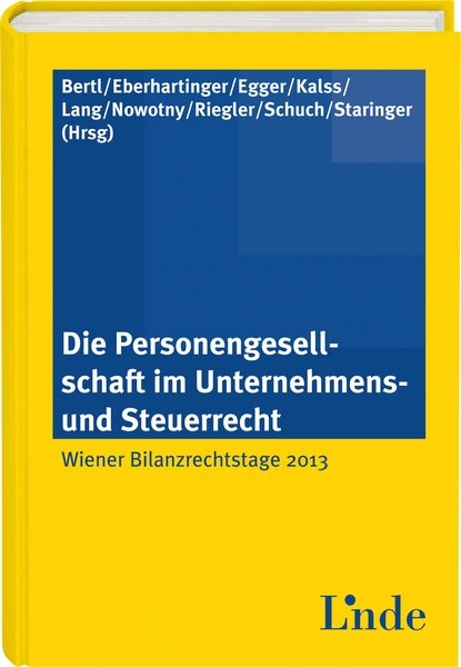 Die Personengesellschaft im Unternehmens- und Steuerrecht - 