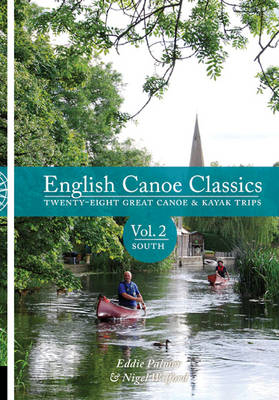 English Canoe classics - Eddie Palmer, Nigel Wilford