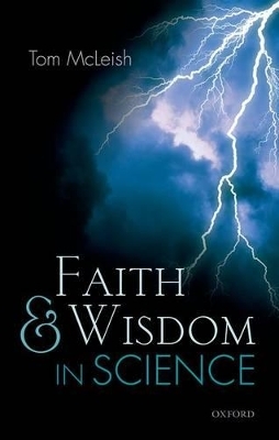 Faith and Wisdom in Science - Tom McLeish