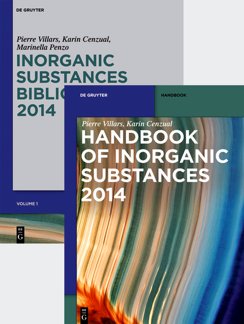 Inorganic Substances. 2014 / [Set of Handbook and Bibliography] - Pierre Villars, Karin Cenzual, Marinella Penzo