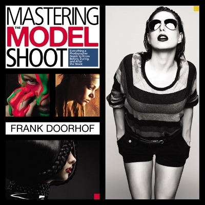 Mastering the Model Shoot - Frank Doorhof