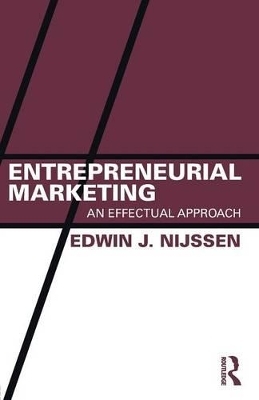 Entrepreneurial Marketing - Edwin J. Nijssen