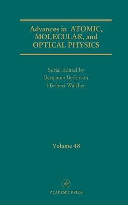 Advances in Atomic, Molecular, and Optical Physics - 