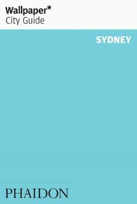 Wallpaper* City Guide Sydney 2013 -  Wallpaper*