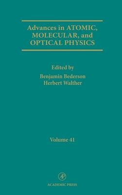 Advances in Atomic, Molecular, and Optical Physics