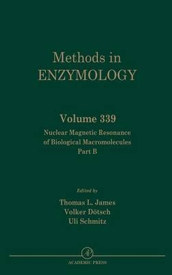 Nuclear Magnetic Resonance of Biological Macromolecules, Part B - 