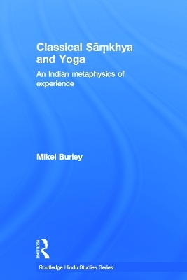 Classical Samkhya and Yoga - Mikel Burley