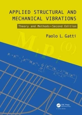 Applied Structural and Mechanical Vibrations - Paolo L. Gatti