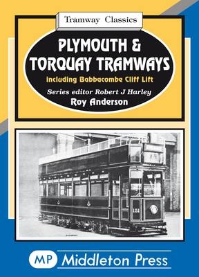 Plymouth &  Torquay Tramways - Roy Anderson