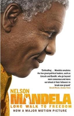 Long Walk To Freedom - Nelson Mandela