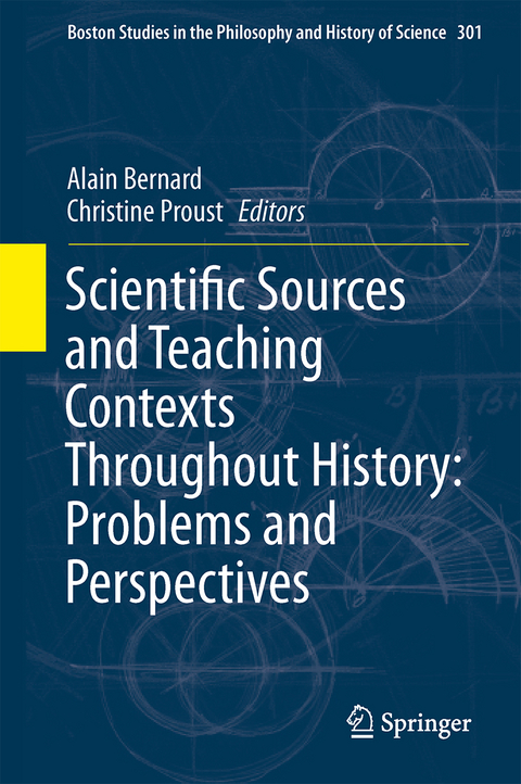 Scientific Sources and Teaching Contexts Throughout History: Problems and Perspectives - 