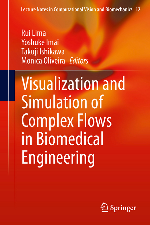 Visualization and Simulation of Complex Flows in Biomedical Engineering - 