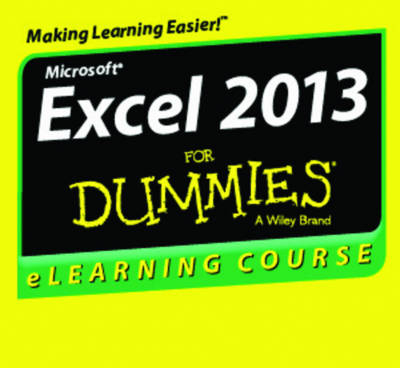 Excel 2013 for Dummies Elearning Course (Basics) - Digital Only (30 Day) - Faithe Wempen