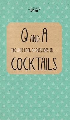 Little Book of Questions on Cocktails - Two Magpies Publishing