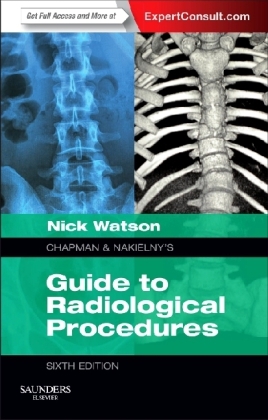 Chapman & Nakielny's Guide to Radiological Procedures - 