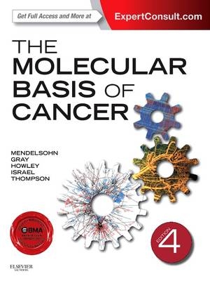 Molecular Basis of Cancer - John Mendelsohn, Peter M. Howley, Mark A. Israel, Joe W. Gray