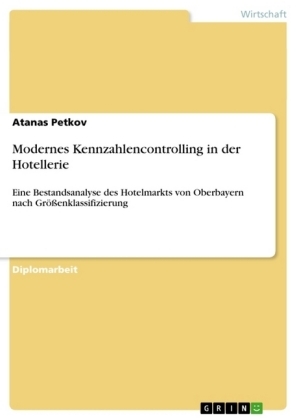 Modernes Kennzahlencontrolling in der Hotellerie - Atanas Petkov