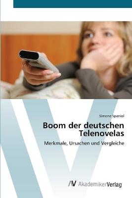 Boom der deutschen Telenovelas - Simone Spaniol