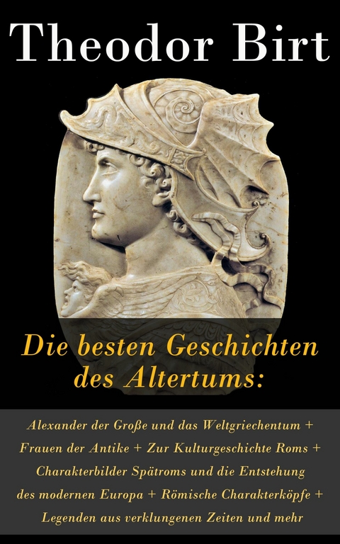 Die besten Geschichten des Altertums - Theodor Birt