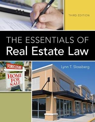 The Essentials of Real Estate Law - Lynn T. Slossberg