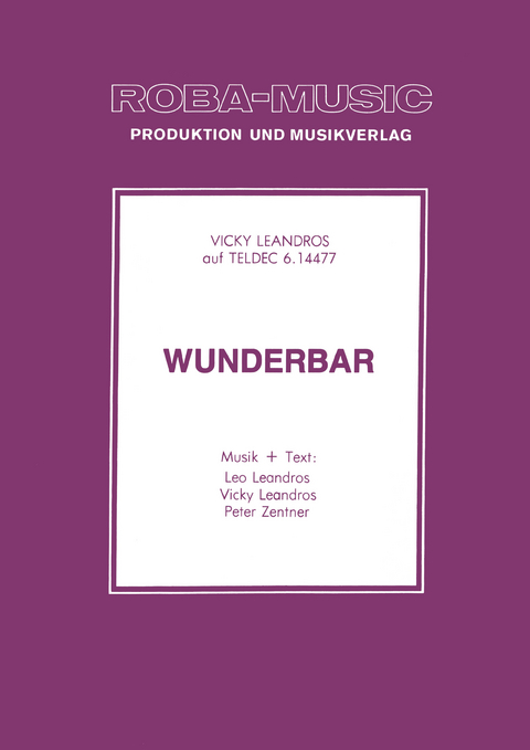 Wunderbar - Vicky Leandros, Leo Leandros, Peter Zentner