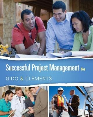 Successful Project Management - Jack Gido, Jim Clements