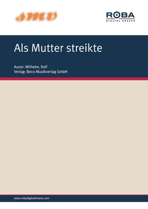 Als Mutter Streikte - Rolf Wilhelm